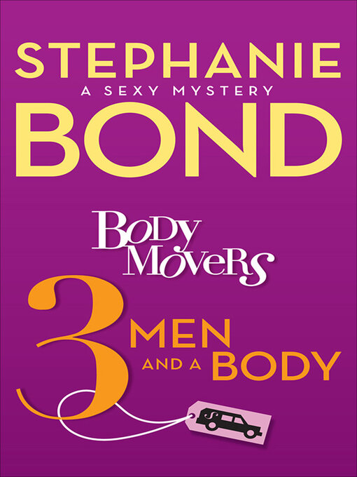 Title details for 3 Men and a Body by Stephanie Bond - Wait list